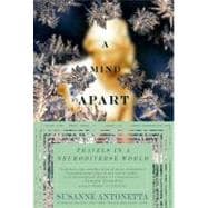 Book cover for A Mind Apart Travels in a Neurodiverse World