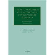 Book cover for The WTO Agreement on Sanitary and Phytosanitary Measures A Commentary