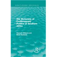 Book cover for The Dictionary of Contemporary Politics of Southern Africa
