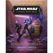Book cover for Star Wars: The High Republic: Beware the Nameless