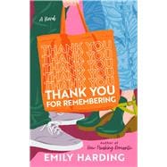 Book cover for Thank You for Remembering A Novel