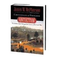 Book cover for Crossroads of Freedom Antietam