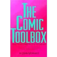 Book cover for The Comic Toolbox: How To Be Funny Even When You're Not