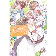 Book cover for When I Became a Commoner, They Broke Off Our Engagement!, Vol. 4
