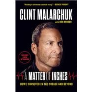 Book cover for A Matter of Inches How I Survived in the Crease and Beyond