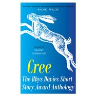 Book cover for Cree  The Rhys Davies Short Story Anthology