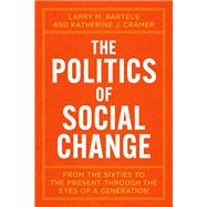 Book cover for The Politics of Social Change