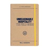 Book cover for Unreasonable Hospitality: The Field Guide