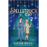 Book cover for Spellstruck A Novel