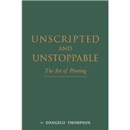 Book cover for Unscripted & Unstoppable The Art of Pivoting