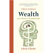 Book cover for True Family Wealth