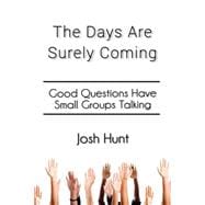 Book cover for The Days Are Surely Coming
