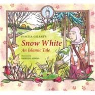 Book cover for Snow White: An Islamic Tale