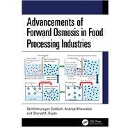 Book cover for Advancements of Forward Osmosis in Food Processing Industries