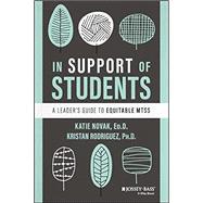 Book cover for In Support of Students A Leader's Guide to Equitable MTSS