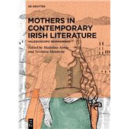 Book cover for Mothers in Contemporary Irish Literature
