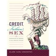 Book cover for Credit, Fashion, Sex