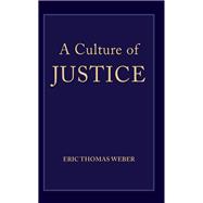 Book cover for A Culture of Justice