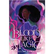 Book cover for Blood Like Magic