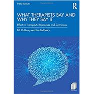 Book cover for What Therapists Say and Why They Say It