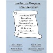 Book cover for Intellectual Property Statutes: 2025