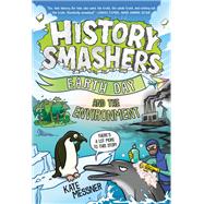 Book cover for History Smashers: Earth Day and the Environment