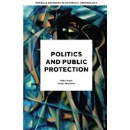 Book cover for Politics and Public Protection