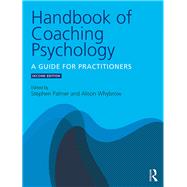 Book cover for Handbook of Coaching Psychology: A Guide for Practitioners