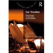 Book cover for Car Troubles: Critical Studies of Automobility and Auto-Mobility