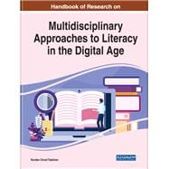 Book cover for Handbook of Research on Multidisciplinary Approaches to Literacy in the Digital Age