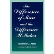 Book cover for The Difference of Man and the Difference It Makes