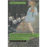 Book cover for Myth as Disorientation for Critical Intercultural Pedagogy