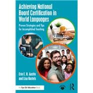 Book cover for Achieving National Board Certification in World Languages