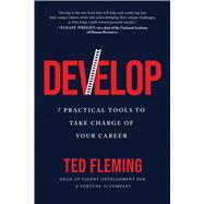Book cover for Develop 7 Practical Tools to Take Charge of Your Career