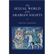Book cover for The Sexual World of the Arabian Nights