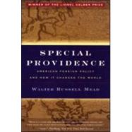 Book cover for Special Providence: American Foreign Policy and How It Changed the World