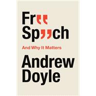 Book cover for Free Speech And Why It Matters
