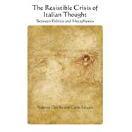 Book cover for The Resistible Crisis of Italian Thought