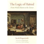 Book cover for The Logic of Hatred