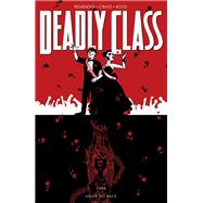 Book cover for Deadly Class Vol. 8: Never Go Back