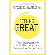 Book cover for Feeling Great: The Revolutionary New Treatment for Depression and Anxiety