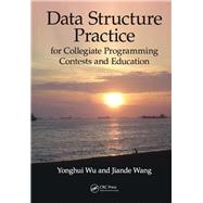 Book cover for Data Structure Practice: for Collegiate Programming Contests and Education