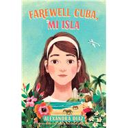Book cover for Farewell Cuba, Mi Isla