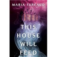 Book cover for This House Will Feed