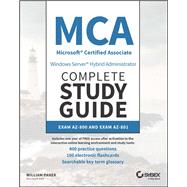 Book cover for MCA Windows Server Hybrid Administrator Complete Study Guide with 400 Practice Test Questions Exam AZ-800 and Exam AZ-801