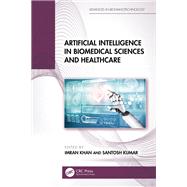 Book cover for Artificial Intelligence in Biomedical Sciences and Healthcare