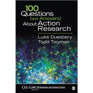 Book cover for 100 Questions (and Answers) About Action Research