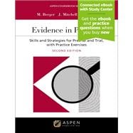 Book cover for Evidence in Practice Skills and Strategies for Pretrial and Trial, with Practice Exercises [Connected eBook with Study Center]