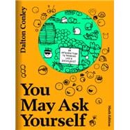 Book cover for You May Ask Yourself