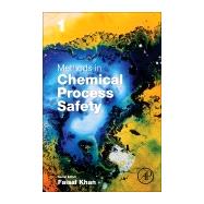 Book cover for Methods in Chemical Process Safety